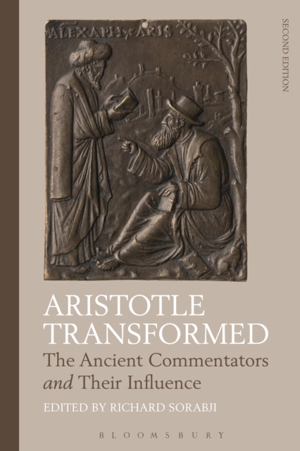 Aristotle Transformed : The Ancient Commentators and Their Influence, PDF eBook