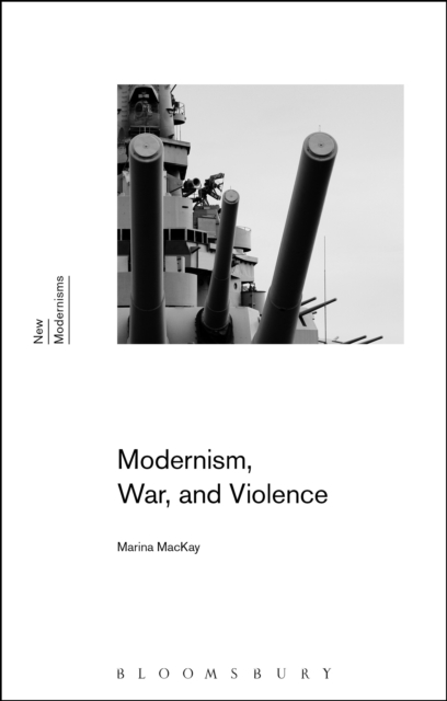 Modernism, War, and Violence, EPUB eBook