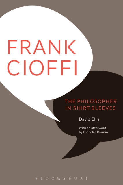 Frank Cioffi: The Philosopher in Shirt-Sleeves, Paperback / softback Book