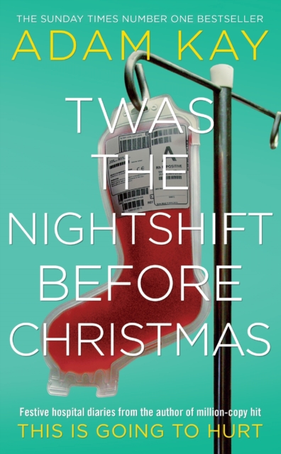 TWAS THE NIGHTSHIFT BEFORE CHRISTMAS, Hardback Book
