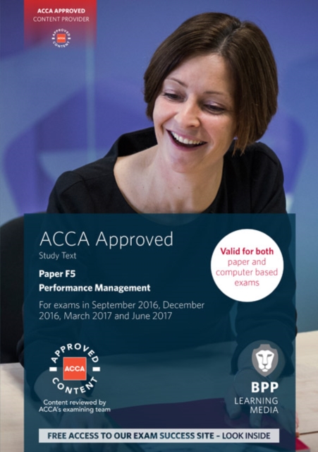 ACCA F5 Performance Management : Study Text, Paperback Book