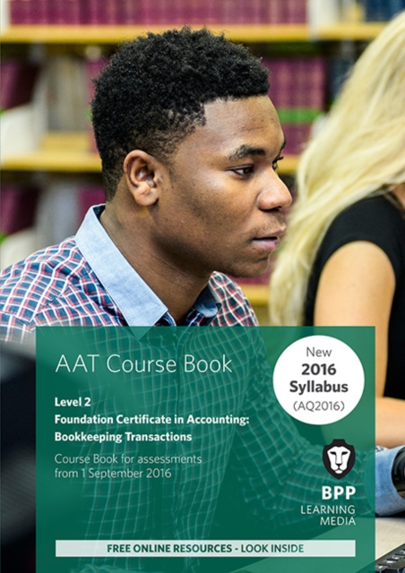 AAT - Bookkeeping Transactions : Coursebook, Paperback Book