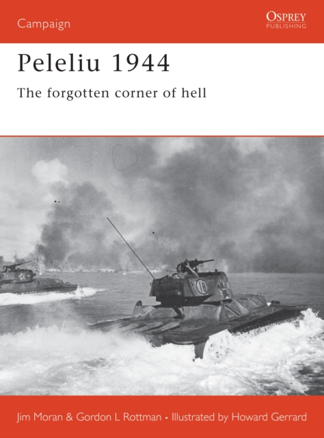Peleliu 1944 : The Forgotten Corner of Hell, EPUB eBook