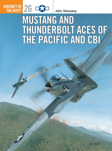 Mustang and Thunderbolt Aces of the Pacific and CBI, PDF eBook