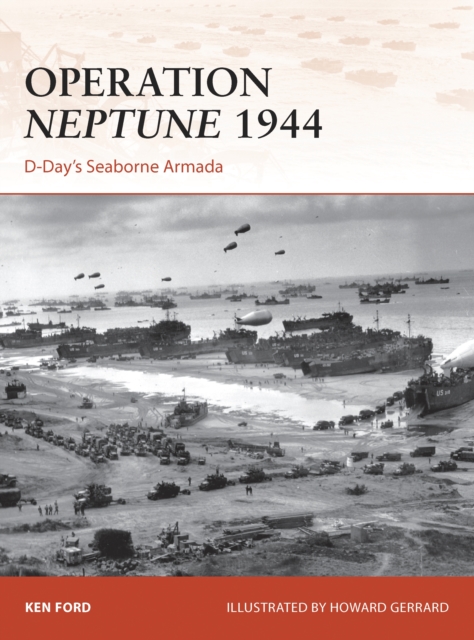 Operation Neptune 1944 : D-Day s Seaborne Armada, PDF eBook