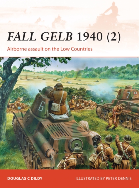 Fall Gelb 1940 (2) : Airborne Assault on the Low Countries, EPUB eBook