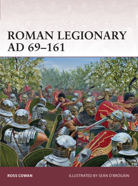 Roman Legionary AD 69–161, EPUB eBook