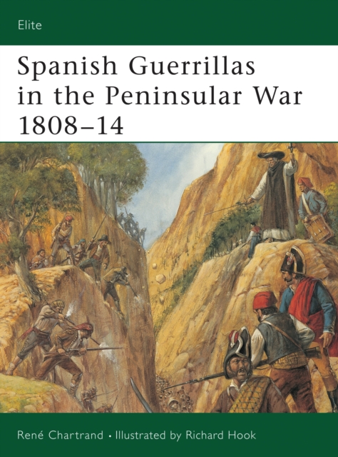 Spanish Guerrillas in the Peninsular War 1808–14, PDF eBook