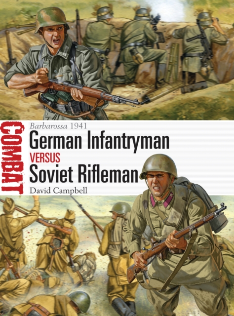 German Infantryman vs Soviet Rifleman : Barbarossa 1941, PDF eBook