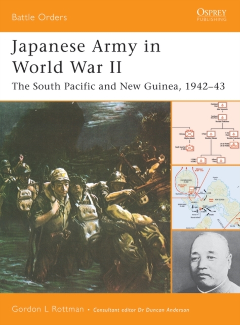 Japanese Army in World War II : The South Pacific and New Guinea, 1942–43, PDF eBook