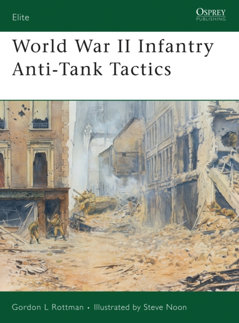 World War II Infantry Anti-Tank Tactics, PDF eBook