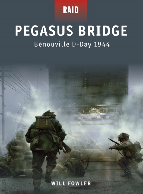 Pegasus Bridge : B nouville D-Day 1944, EPUB eBook