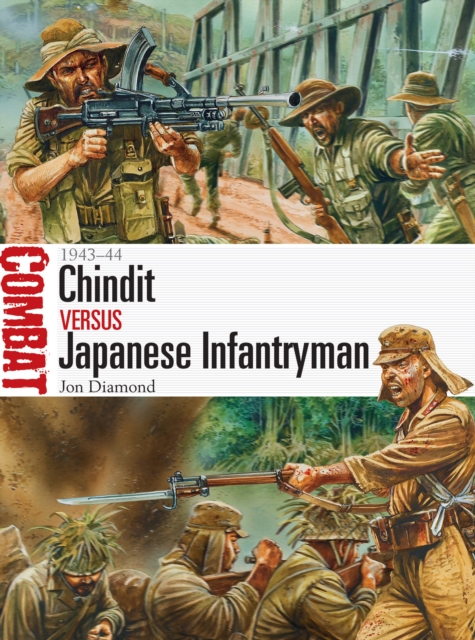 Chindit vs Japanese Infantryman : 1943–44, EPUB eBook
