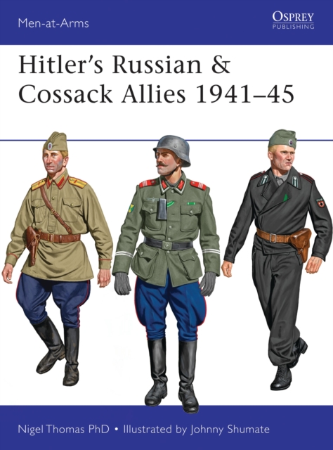 Hitler’s Russian & Cossack Allies 1941–45, Paperback / softback Book