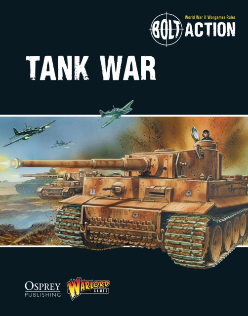 Bolt Action: Tank War, Paperback / softback Book