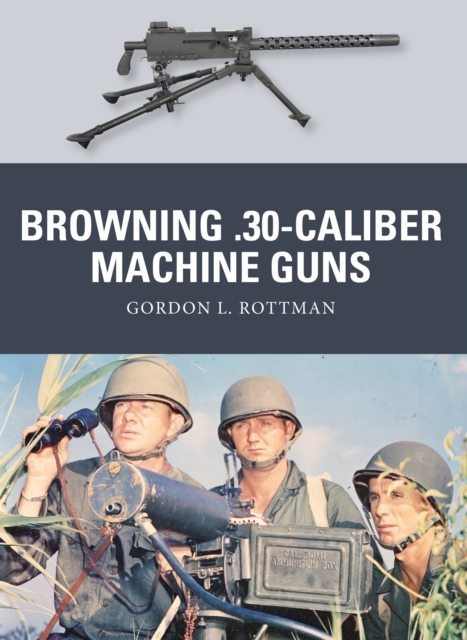 Browning .30-caliber Machine Guns, EPUB eBook