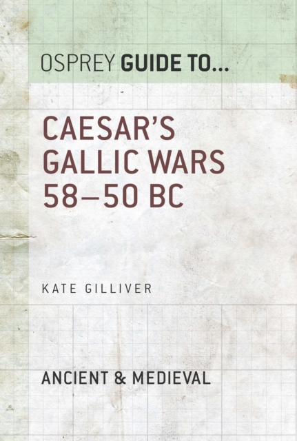 Caesar's Gallic Wars : 58–50 Bc, EPUB eBook