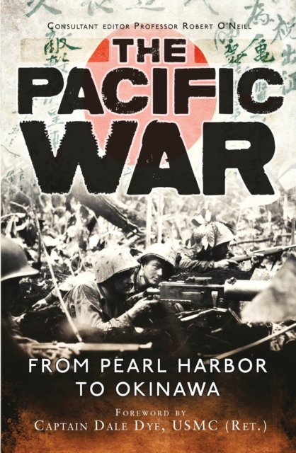 The Pacific War : From Pearl Harbor to Okinawa, Paperback / softback Book