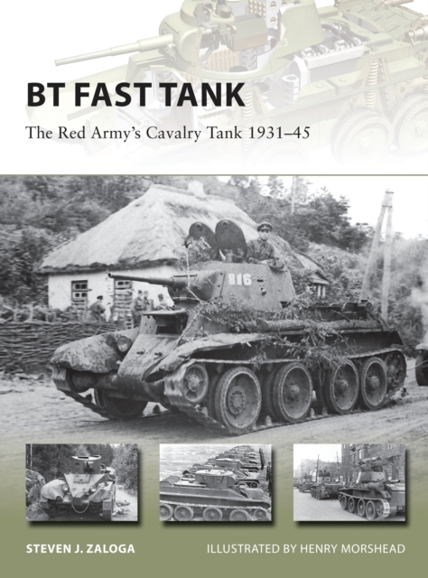 BT Fast Tank : The Red Army’s Cavalry Tank 1931–45, EPUB eBook