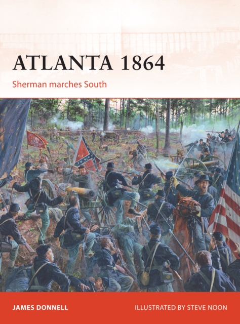 Atlanta 1864 : Sherman Marches South, PDF eBook
