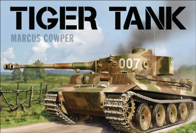 Tiger Tank, Hardback Book