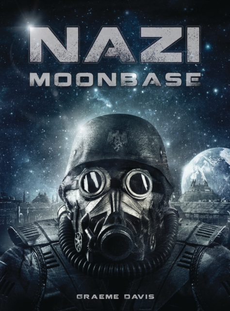 Nazi Moonbase, Paperback / softback Book