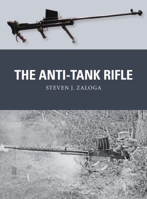 The Anti-Tank Rifle, Paperback / softback Book