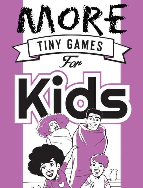 More Tiny Games for Kids : Games to Play While out in the World, EPUB eBook
