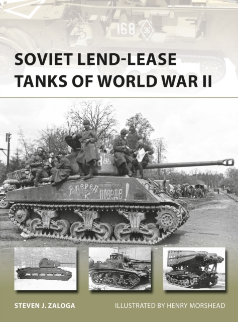 Soviet Lend-Lease Tanks of World War II, Paperback / softback Book