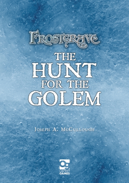 Frostgrave: Hunt for the Golem, EPUB eBook