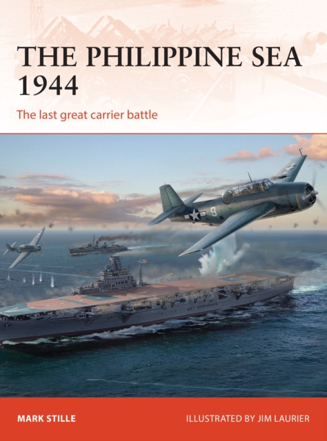 The Philippine Sea 1944 : The last great carrier battle, EPUB eBook