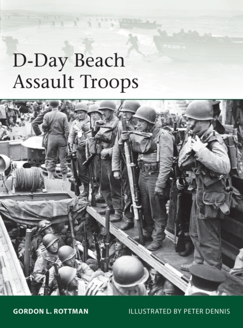 D-Day Beach Assault Troops, Paperback / softback Book