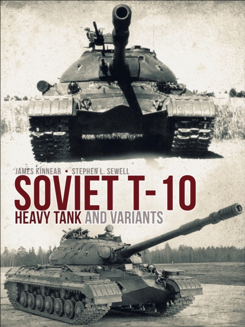 Soviet T-10 Heavy Tank and Variants, EPUB eBook