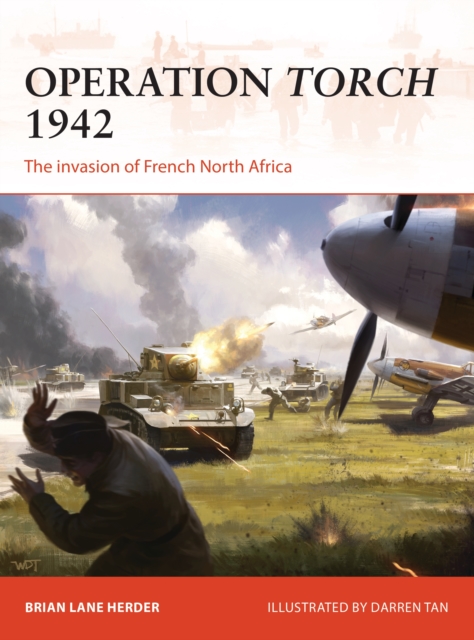Operation Torch 1942 : The invasion of French North Africa, EPUB eBook