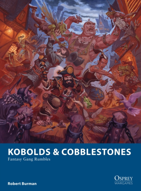 Kobolds & Cobblestones : Fantasy Gang Rumbles, Paperback / softback Book