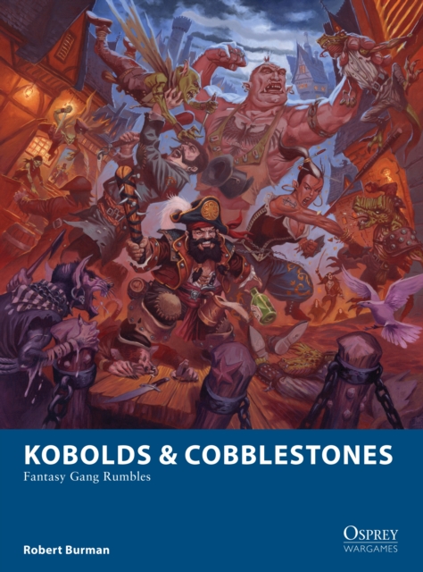 Kobolds & Cobblestones : Fantasy Gang Rumbles, EPUB eBook