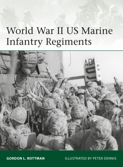 World War II US Marine Infantry Regiments, Paperback / softback Book