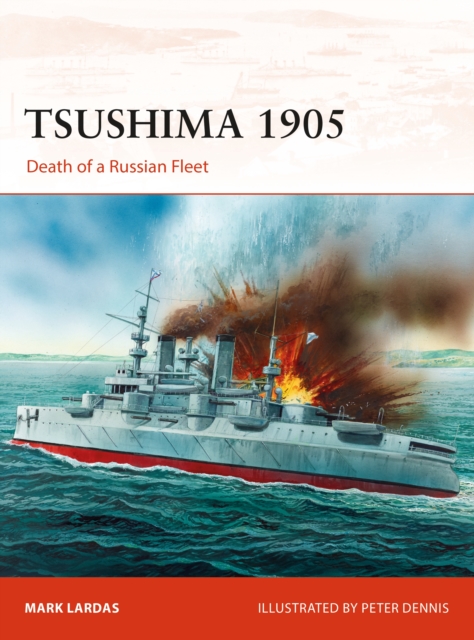 Tsushima 1905 : Death of a Russian Fleet, EPUB eBook