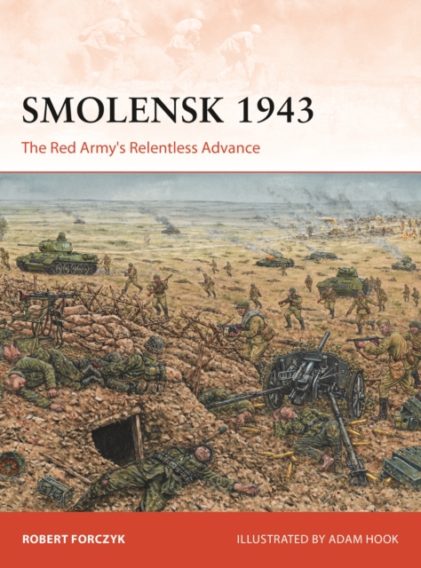 Smolensk 1943 : The Red Army's Relentless Advance, EPUB eBook