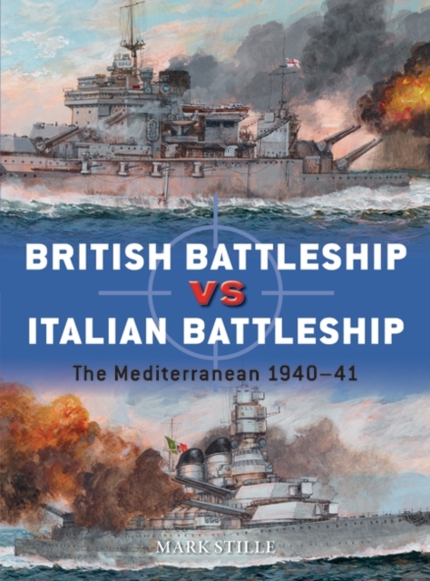 British Battleship vs Italian Battleship : The Mediterranean 1940 41, EPUB eBook