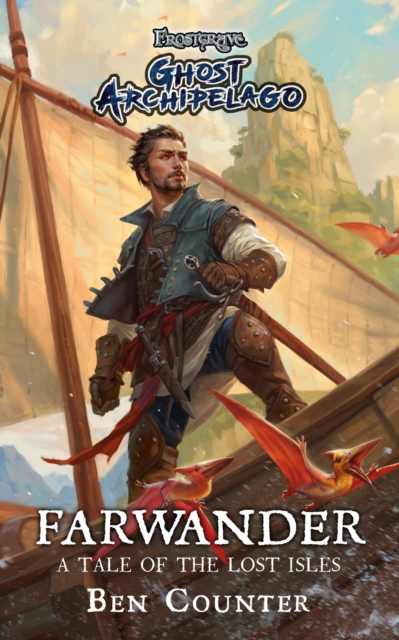 Frostgrave: Ghost Archipelago: Farwander, EPUB eBook