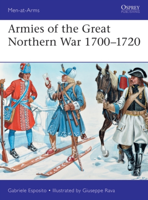 Armies of the Great Northern War 1700 1720, PDF eBook