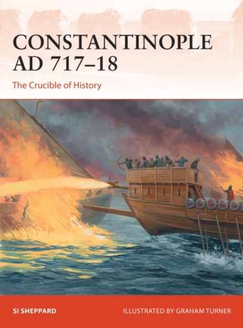 Constantinople AD 717–18 : The Crucible of History, PDF eBook