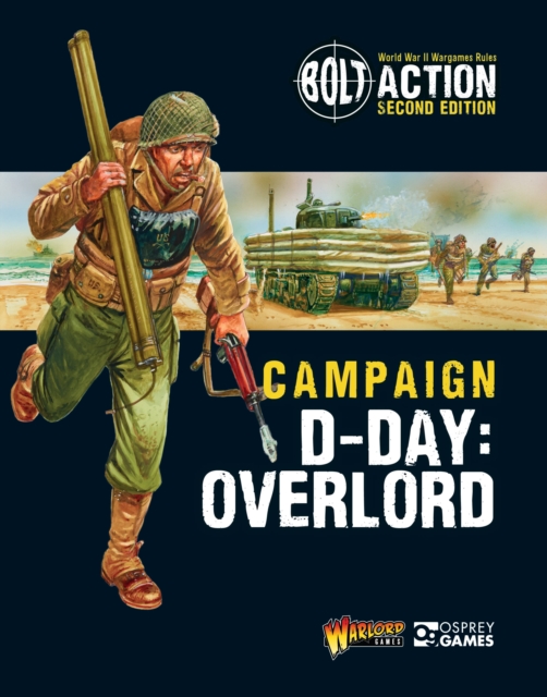 Bolt Action: Campaign: D-Day: Overlord, Paperback / softback Book