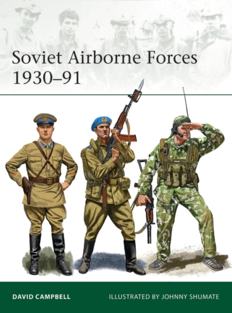 Soviet Airborne Forces 1930–91, PDF eBook