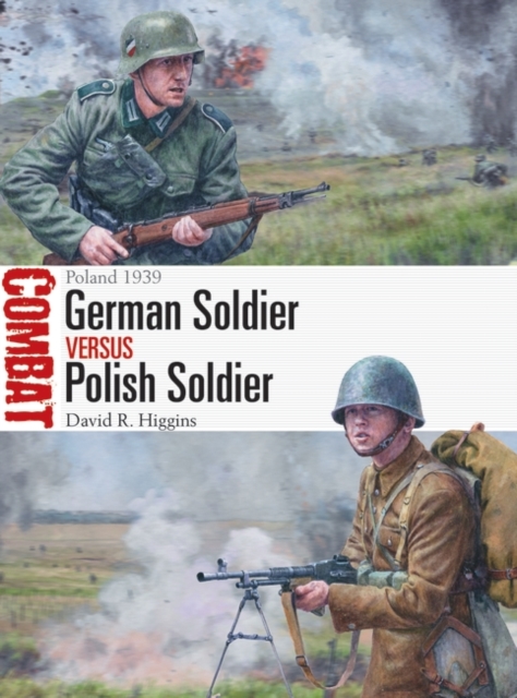 German Soldier vs Polish Soldier : Poland 1939, EPUB eBook