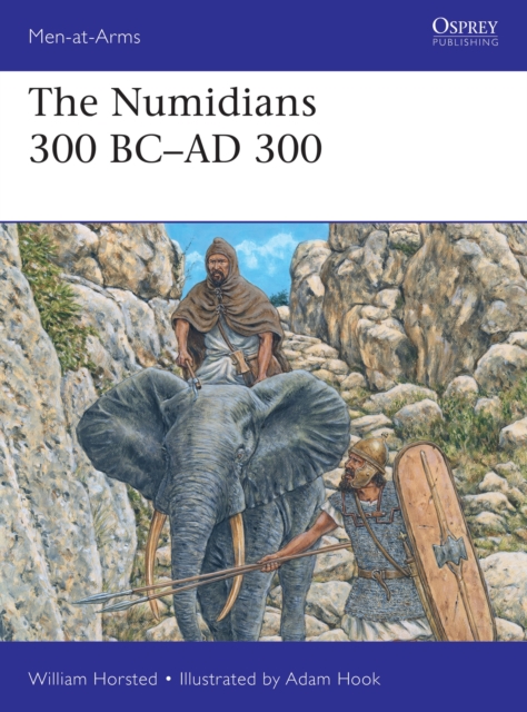 The Numidians 300 BC-AD 300, Paperback / softback Book