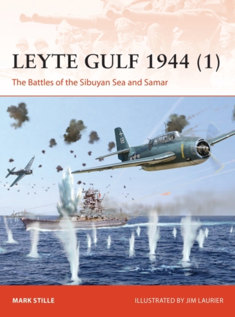 Leyte Gulf 1944 (1) : The Battles of the Sibuyan Sea and Samar, PDF eBook