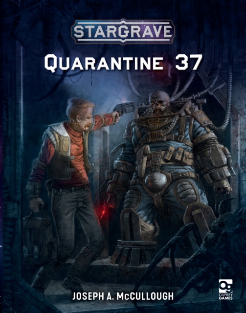 Stargrave: Quarantine 37, Paperback / softback Book