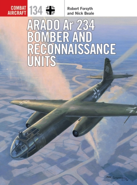 Arado Ar 234 Bomber and Reconnaissance Units, EPUB eBook